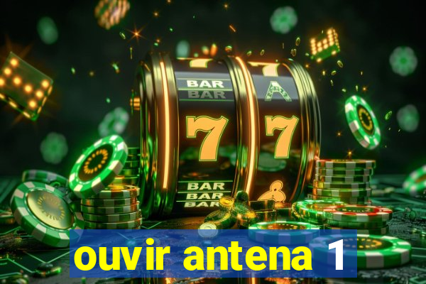 ouvir antena 1